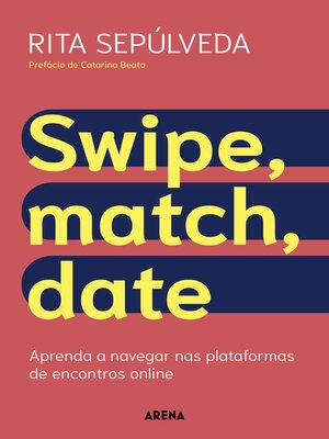 cover image of Swipe, Match, Date